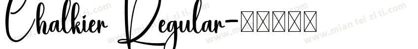 Chalkier Regular字体转换